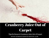 How to Get Cranberry Juice Out of Carpet