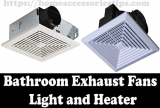 5 Best Bathroom Exhaust Fans with Light and Heater