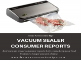 Best Vacuum Sealer Consumer Reports 2022 Buying Guide